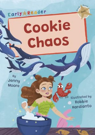 Cookie Chaos: (Gold Early Reader) - Jenny Moore [KSIĄŻKA]