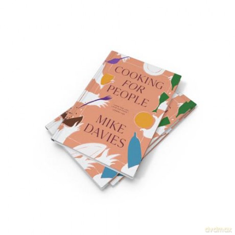 COOKING FOR PEOPLE PLC: The must-have 2024 cookbook filled with recipes for hosting and seasonal menu-planning - Mike Davies [KSIĄŻKA]