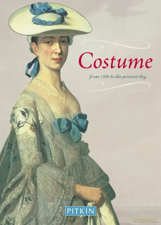 Costume: From 1500 to Present Day - Cally Blackman [KSIĄŻKA]