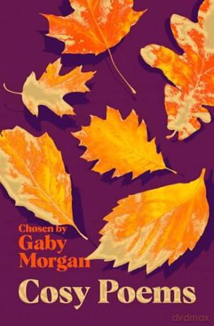 Cosy Poems: The Perfect Poetry Collection for Autumn and Winter - Gaby Morgan [KSIĄŻKA]