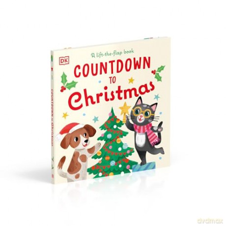 Countdown to Christmas: A Lift-the-Flap Book [KSIĄŻKA]