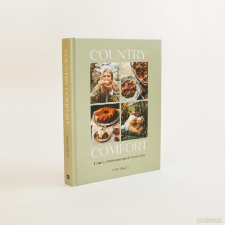 Country Comfort: Hearty, wholesome meals in minutes - THE SUNDAY TIMES BESTSELLER - Hari Beavis [KSIĄŻKA]