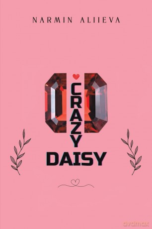 Crazy Daisy - Narmin Aliieva [KSIĄŻKA]