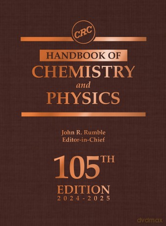 CRC Handbook of Chemistry and Physics: A Ready-reference Book of Chemical and Physical Data - John Rumble [KSIĄŻKA]