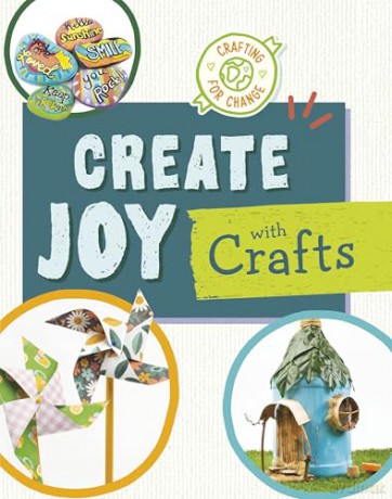 Create Joy with Crafts (Crafting for Change) - Ruthie Van Oosbree [KSIĄŻKA]