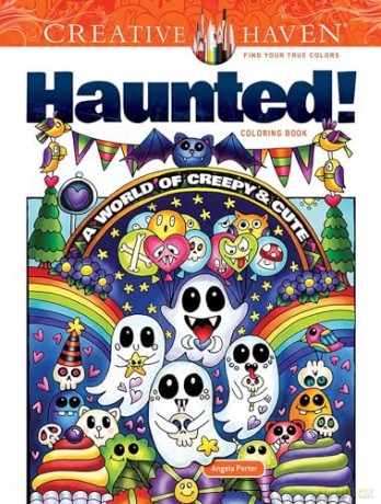 Creative Haven Haunted! Coloring Book: A World of Creepy and Cute - Angela Porter [KSIĄŻKA]
