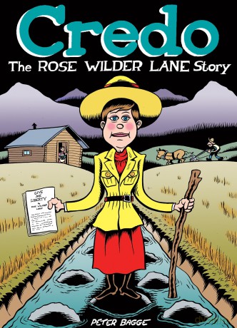 Credo: The Rose Wilder Lane Story - Peter Bagge [KOMIKS]