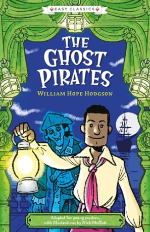 Creepy Classics: The Ghost Pirates (Easy Classics): 7 (The Creepy Classics Children's Collection) - Gemma Barder [KSIĄŻKA]