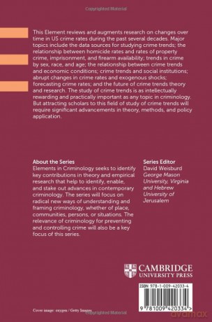 Crime Dynamics: Why Crime Rates Change Over Time (Elements in Criminology) - Richard Rosenfeld [KSIĄŻKA]
