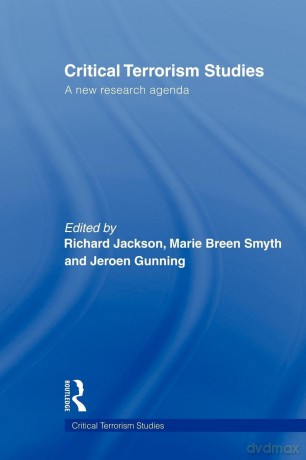 Critical Terrorism Studies: A New Research Agenda (Routledge Critical Terrorism Studies) - Richard Jackson [KSIĄŻKA]