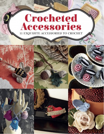 Crocheted Accessories: 11 Exquisite Accessories to Crochet - Vanessa Mooncie [KSIĄŻKA]