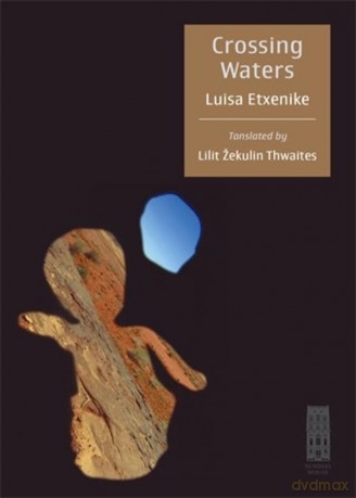 Crossing Waters - Luisa Etxenike [KSIĄŻKA]