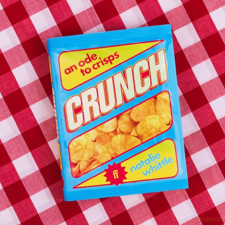 Crunch: An Ode to Crisps - Natalie Whittle [KSIĄŻKA]