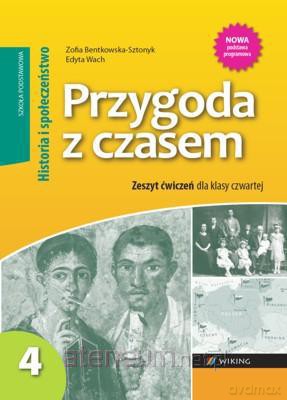 Historia SP 4 Przygoda z czasem ćw. w.2012 [KSIĄŻKA]