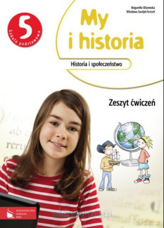 Historia SP 5 My i historia ćw NPP w.2013 [KSIĄŻKA]