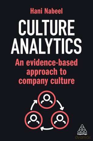 Culture Analytics: An Evidence-Based Approach to Company Culture - Hani Nabeel [KSIĄŻKA]