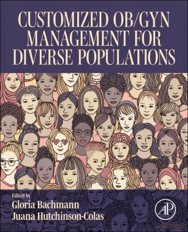 Customized Ob/Gyn Management for Diverse Populations - Gloria Bachmann [KSIĄŻKA]
