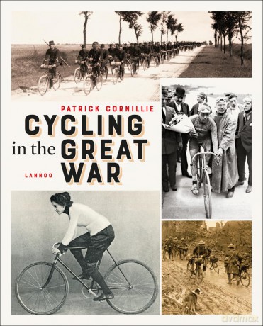 Cycling in the Great War - Patrick Cornillie [KSIĄŻKA]