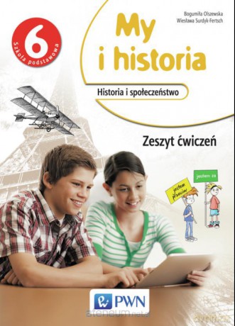 Historia SP 6 My i historia ćw NPP w.2014 [KSIĄŻKA]