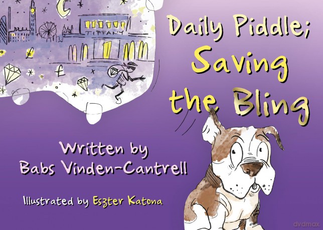 Daily Piddle; Saving the Bling - Babs Vinden-Cantrell [KSIĄŻKA]