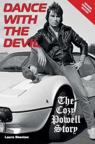 Dance With The Devil: The Cozy Powell Story - Revised Expanded Edition - Laura Shenton [KSIĄŻKA]
