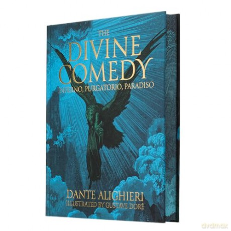 Dante's The Divine Comedy - Inferno, Purgatorio, Paradiso: Illustrated by Gustave Doré (Arcturus Epic Classics) - Dante Alighieri [KSIĄŻKA]