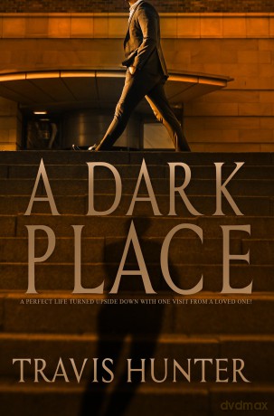 Dark Place, A - Travis Hunter [KSIĄŻKA]