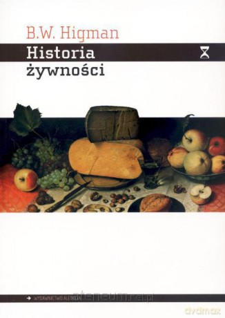 Historia żywności [KSIĄŻKA]