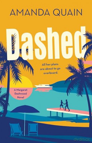 Dashed: A Margaret Dashwood Novel - Quain [KSIĄŻKA]