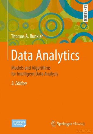 Data Analytics: Models and Algorithms for Intelligent Data Analysis - Thomas A. Runkler [KSIĄŻKA]