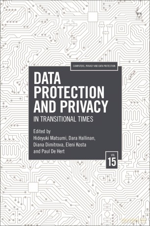 Data Protection and Privacy, Volume 15: In Transitional Times (Computers, Privacy and Data Protection) - Paul De Hert [KSIĄŻKA]