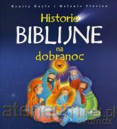 Historie Biblijne na dobranoc [KSIĄŻKA]