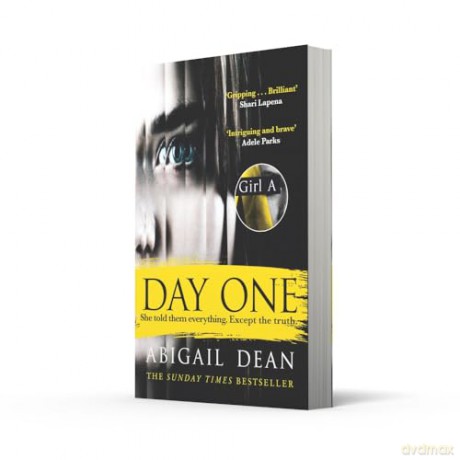 Day One: The gripping new for 2024 crime thriller novel from the author of Girl A - Abigail Dean [KSIĄŻKA]