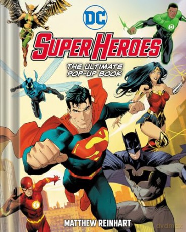DC Super Heroes: The Ultimate Pop-Up Book - Matthew Reinhart [KSIĄŻKA]