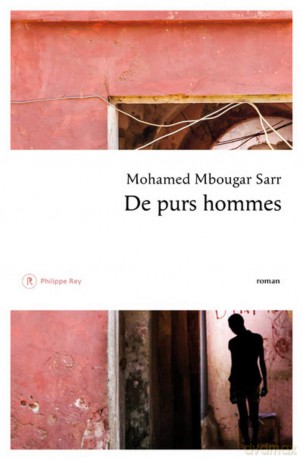 De purs hommes - Mohamed Mbougar Sarr [KSIĄŻKA]