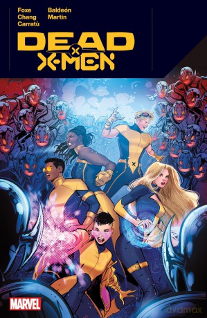 Dead X-Men: 1 - Steve Foxe [KSIĄŻKA]