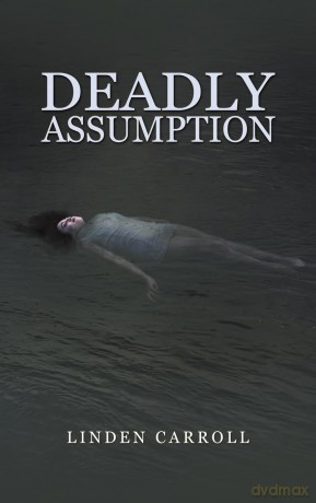 Deadly Assumption - Linden Carroll [KSIĄŻKA]