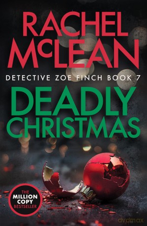 Deadly Christmas: 7 (Detective Zoe Finch) - Rachel McLean [KSIĄŻKA]