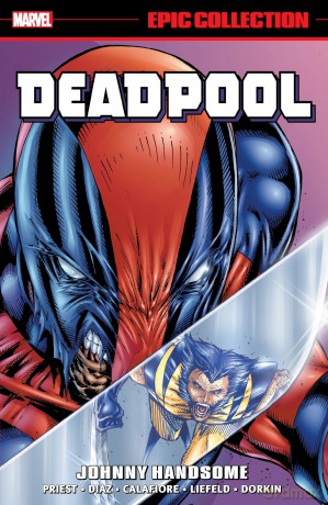 Deadpool Epic Collection: Johnny Handsome [KSIĄŻKA]