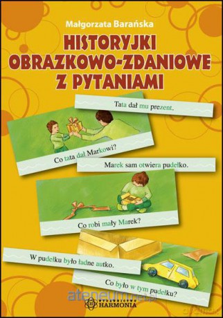 Historyjki obrazkowo-zadaniowe z pytaniami [KSIĄŻKA]