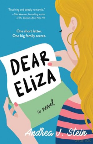 Dear Eliza: A Novel - Andrea J. Stein [KSIĄŻKA]
