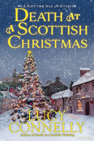 Death at a Scottish Christmas (A Scottish Isle Mystery): 3 - Lucy Connelly [KSIĄŻKA]