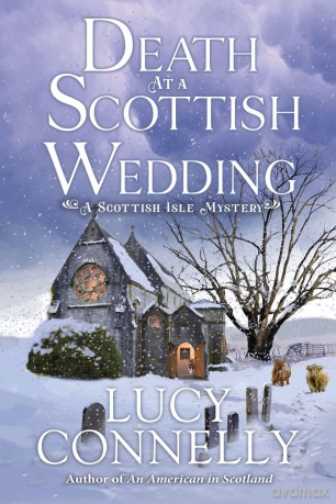 Death at a Scottish Wedding: 2 (A Scottish Isle Mystery) - Lucy Connelly [KSIĄŻKA]