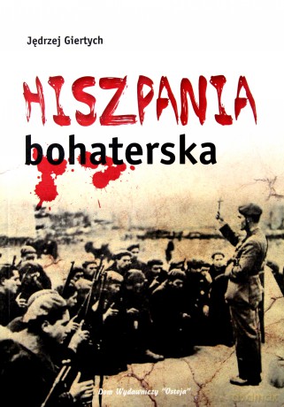 Hiszpania bohaterska [KSIĄŻKA]