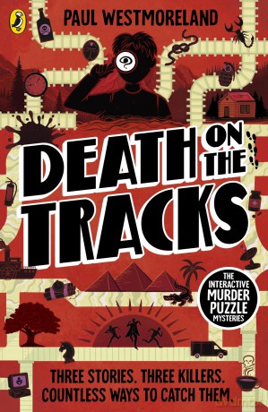 Death on the Tracks: The Interactive Murder Puzzle Mysteries: 1 - Paul Westmoreland [KSIĄŻKA]