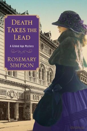 Death Takes the Lead (Gilded Age Mystery) - Rosemary Simpson [KSIĄŻKA]