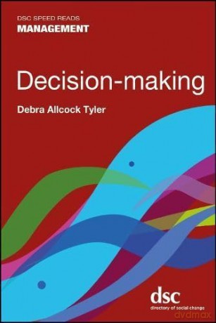 Decision-making (Speed Reads) - Debra Allcock Tyler [KSIĄŻKA]