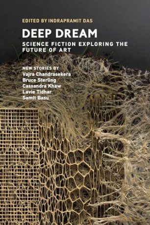 Deep Dream: Science Fiction Exploring the Future of Art (Twelve Tomorrows) - Indrapramit Das [KSIĄŻKA]