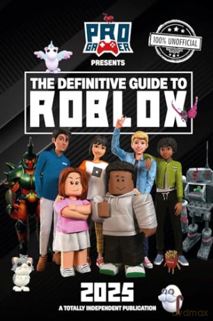 Definitive Guide to Roblox 2025 [KSIĄŻKA]