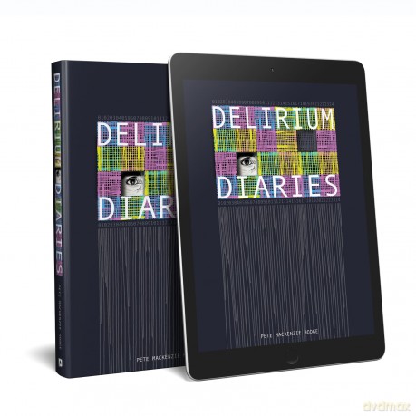 Delirium Diaries - Pete Mackenzie [KSIĄŻKA]